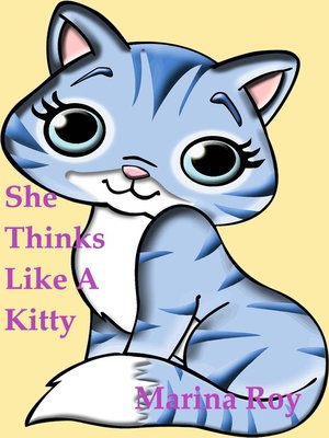 cover image of She Thinks Like a Kitty